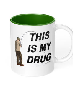 Angler Tasse zweifarbig - This is my Drug