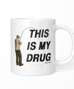 Klassische Angler Tasse - This is my Drug
