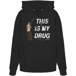 Karpfen Hoodie Organic - This is my drug